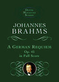 A German Requiem, Op. 45, in Full Score Cover Image