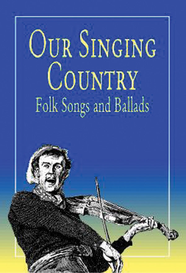 Our Singing Country: Folk Songs and Ballads Cover Image