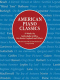 American Piano Classics: 39 Works by Gottschalk, Griffes, Gershwin, Copland, and Others Cover Image