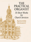 The Practical Organist: 50 Short Works for Church Services Cover Image