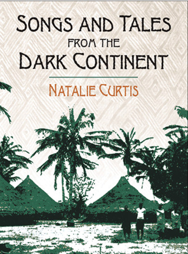 Songs and Tales from the Dark Continent Cover Image
