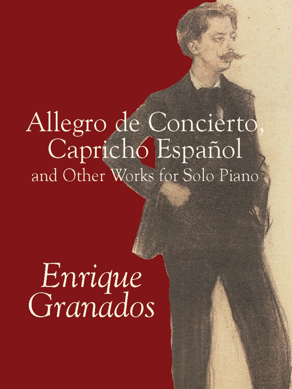 Allegro de Concierto, Capricho Español and Other Works for Solo Piano Cover Image