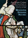 Ave Verum Corpus and Other Sacred Music for Voices and Orchestra Cover Image
