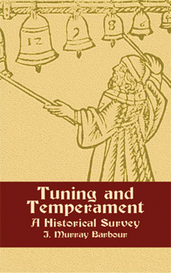 Tuning and Temperament: A Historical Survey Cover Image