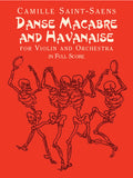 Danse Macabre and Havanaise for Violin and Orchestra in Full Score Cover Image