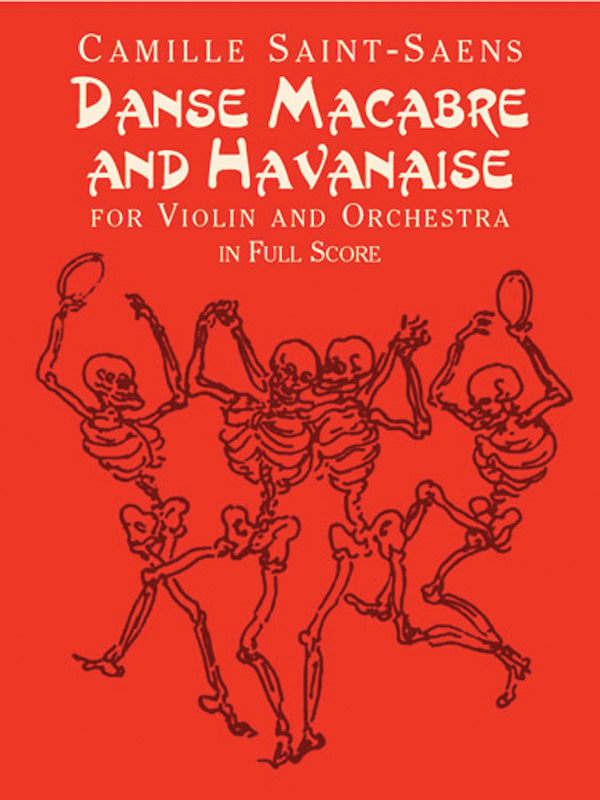 Danse Macabre and Havanaise for Violin and Orchestra in Full Score Cover Image