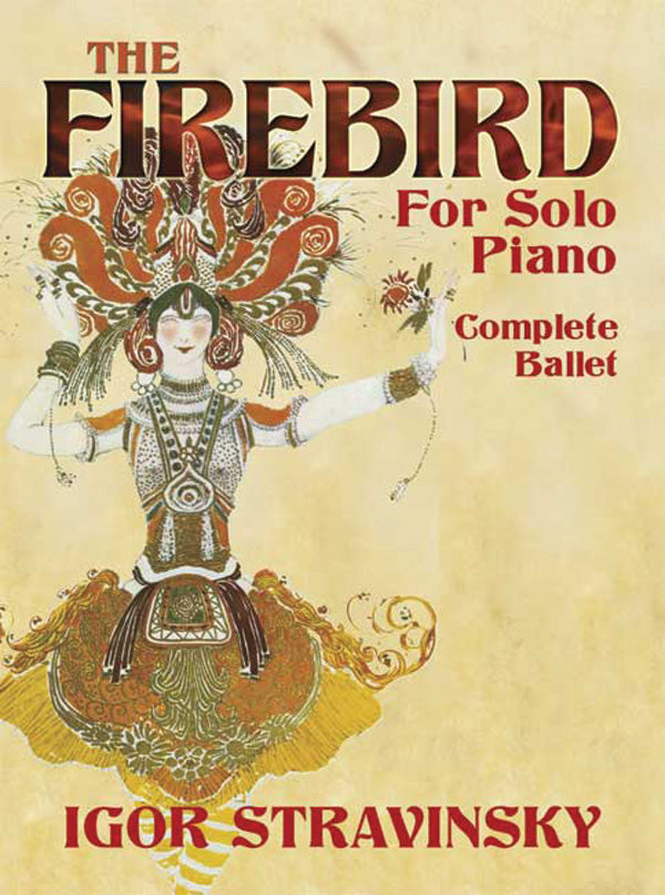 The Firebird for Solo Piano: Complete Ballet Cover Image