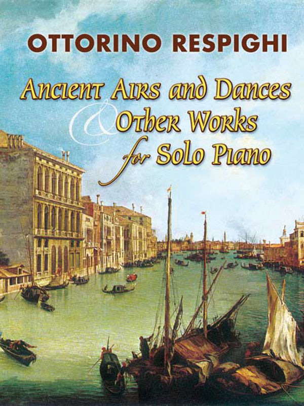 Ancient Airs and Dances & Other Works for Solo Piano Cover Image
