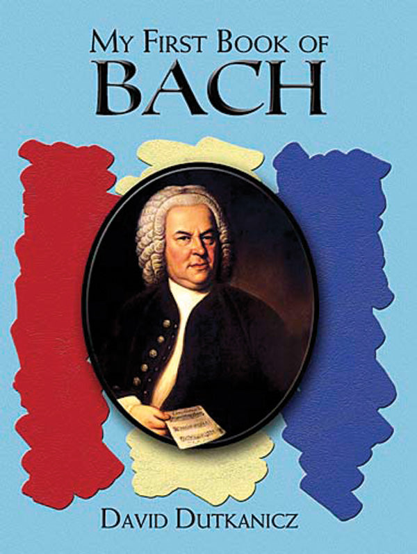 A First Book of Bach: For The Beginning Pianist with Downloadable MP3s Cover Image