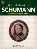 A First Book of Schumann: For The Beginning Pianist Cover Image