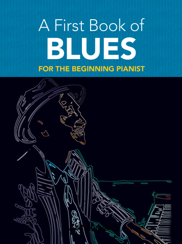 A First Book of Blues: For The Beginning Pianist Cover Image