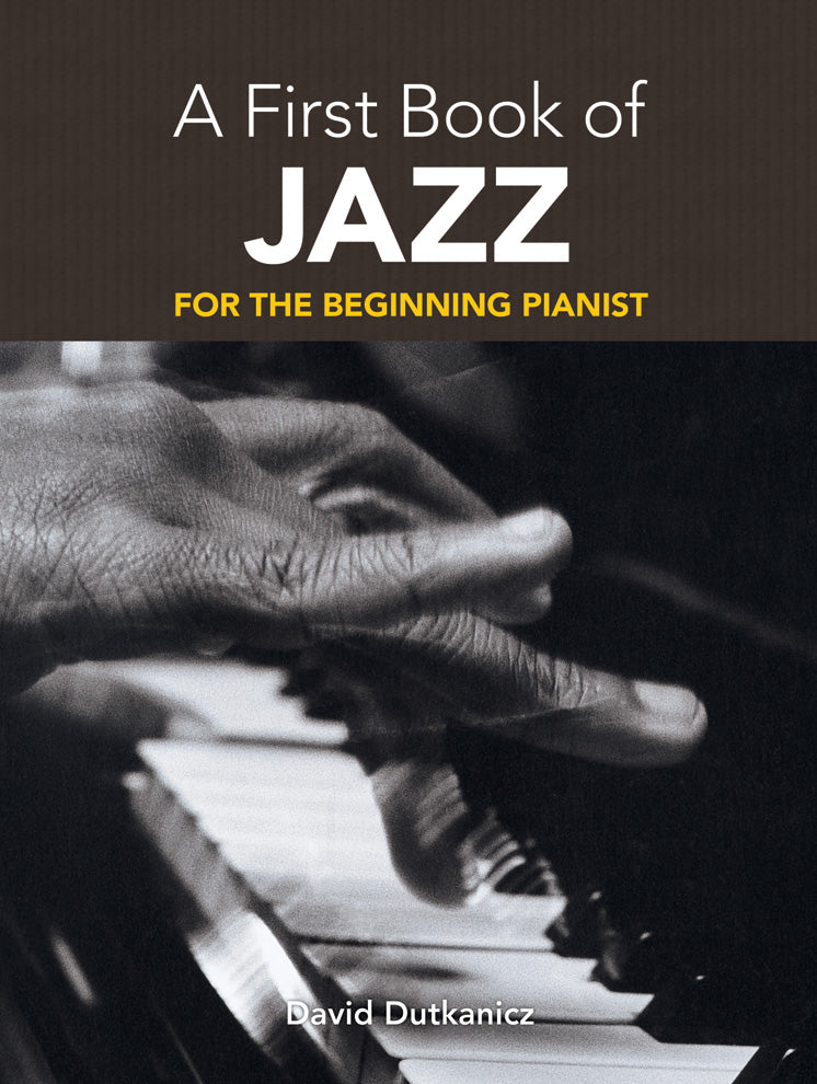 A First Book of Jazz: For The Beginning Pianist with Downloadable MP3s Cover Image