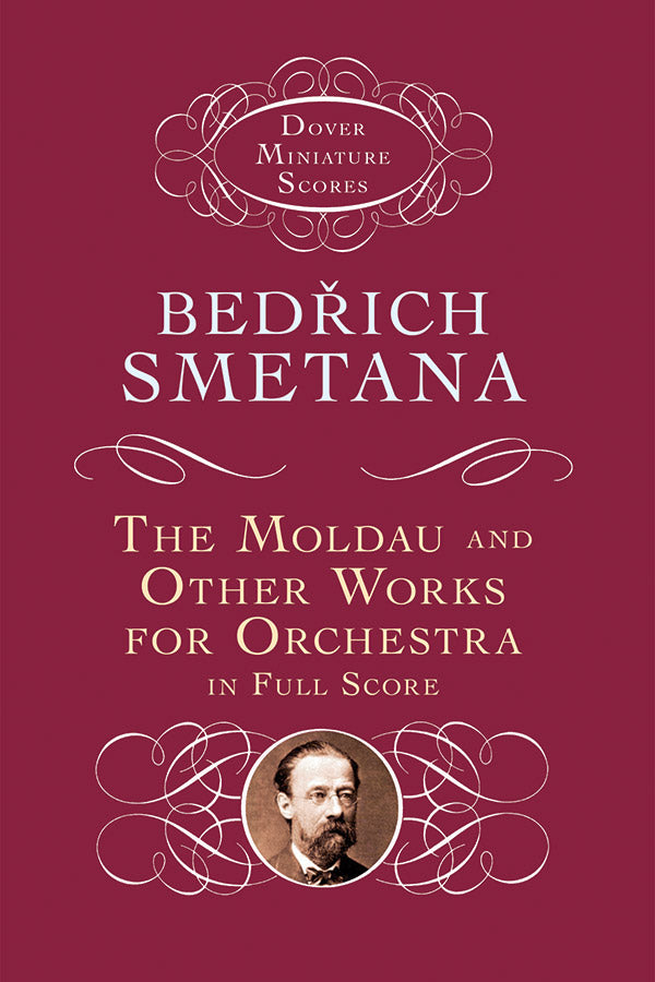 The Moldau and Other Works for Orchestra in Full Score Cover Image