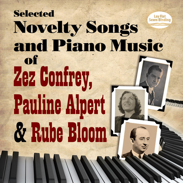 Novelty Masterpieces of the Gershwin Era: The Music of Zez Confrey, Pauline Alpert and Rube Bloom Cover Image