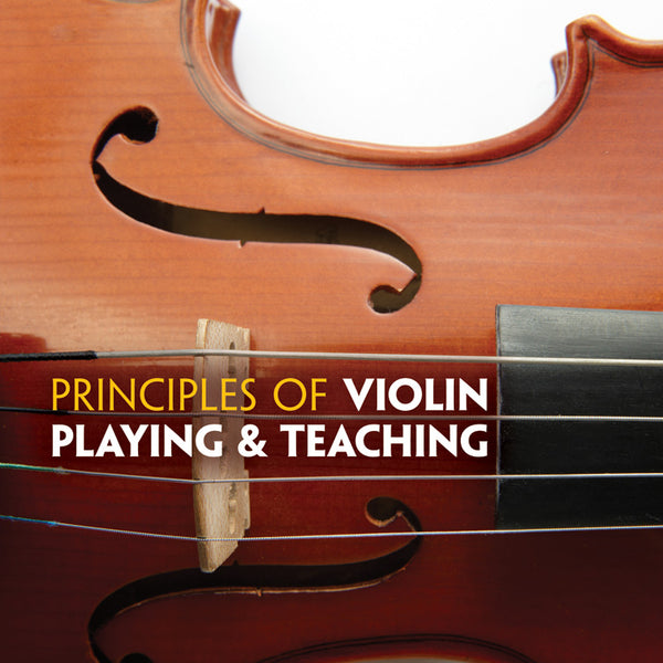 Principles of Violin Playing and Teaching Cover Image