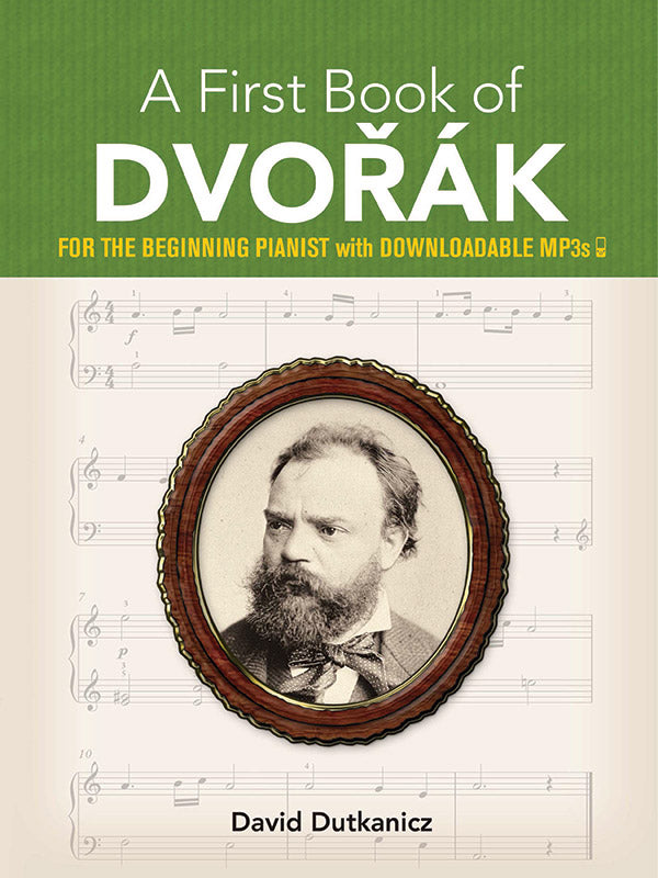 A First Book of Dvorák0: For The Beginning Pianist with Downloadable MP3s Cover Image