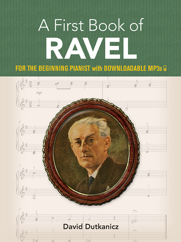 A First Book of Ravel: For The Beginning Pianist with Downloadable MP3s Cover Image