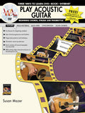 Play Acoustic Guitar: Beginning Chords, Strums, and Fingerstyle Cover Image