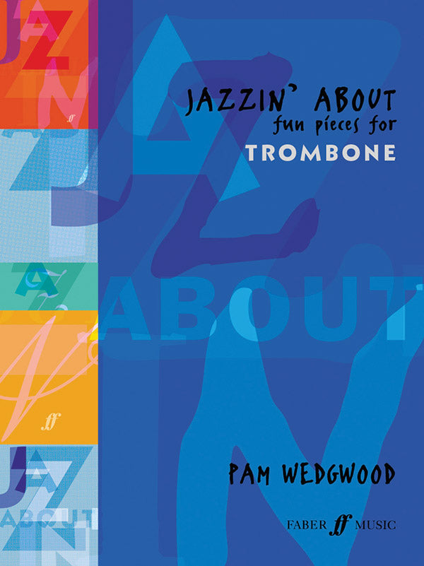 Jazzin' About: Fun Pieces for Trombone Cover Image