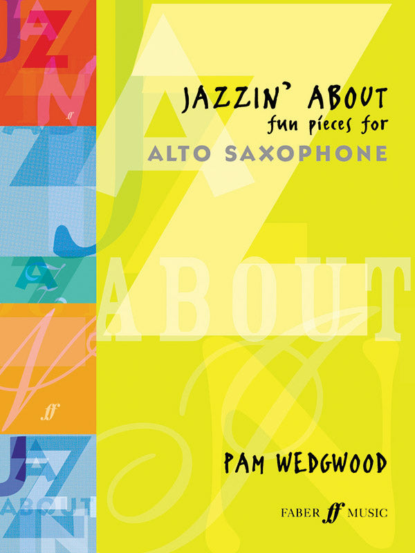 Jazzin' About: Fun Pieces for Alto Saxophone Cover Image