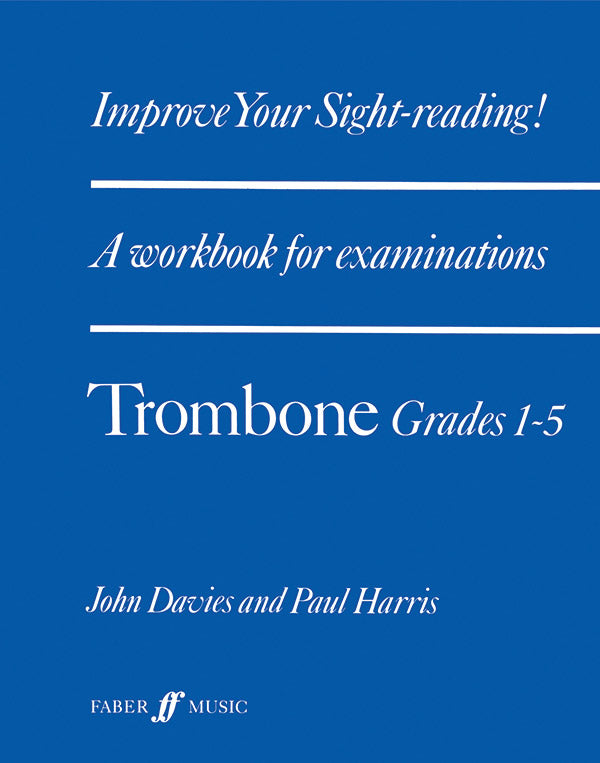 Improve Your Sight-Reading! Trombone, Grade 1-5 Cover Image