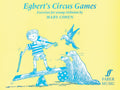 Egbert Series: Egbert's Circus Games Cover Image
