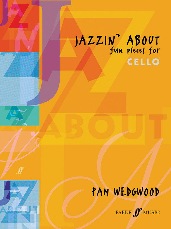 Jazzin' About: Fun Pieces for Cello Cover Image