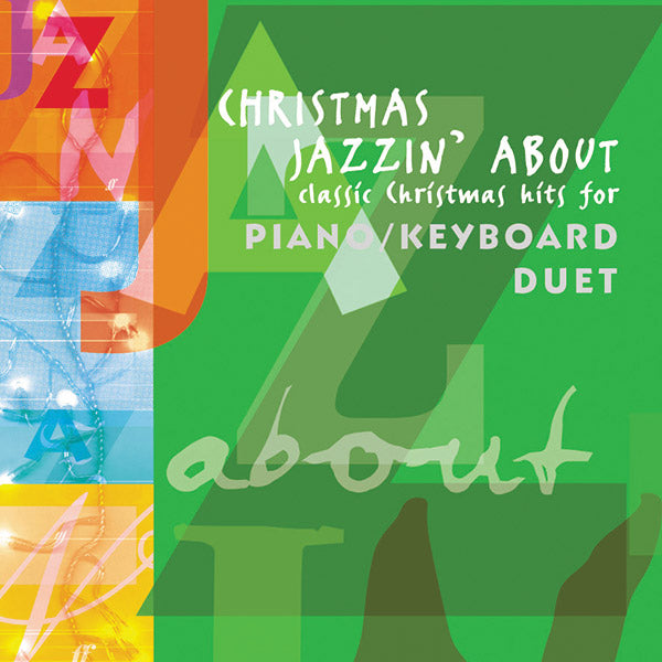 Christmas Jazzin' About for Piano Duet Cover Image
