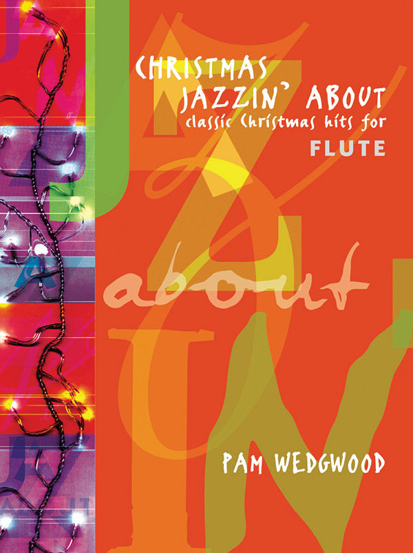 Christmas Jazzin' About for Flute Cover Image