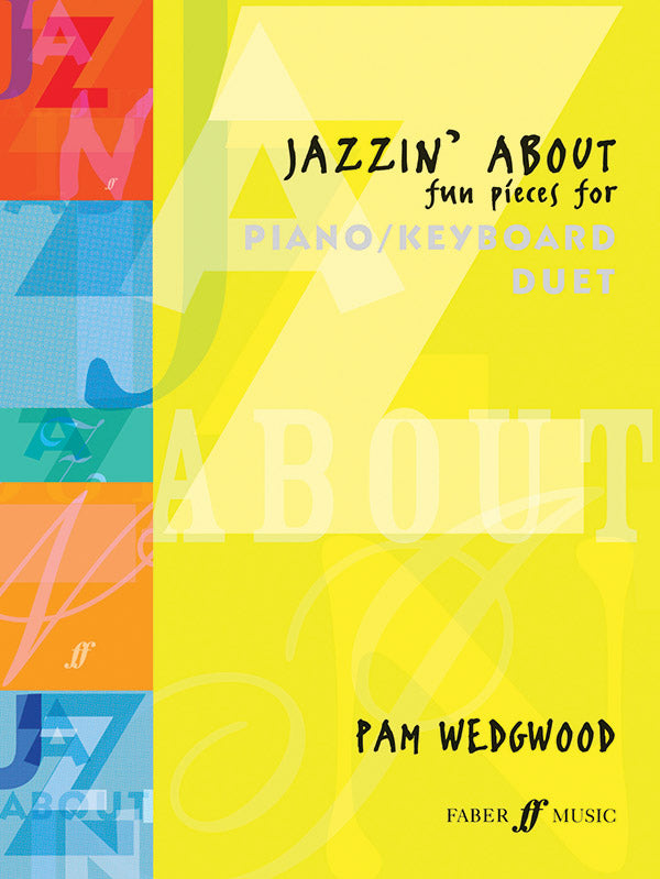 Jazzin' About: Fun Pieces for Piano/Keyboard Duet Cover Image