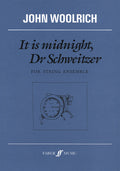 It Is Midnight, Dr. Schweitzer Cover Image