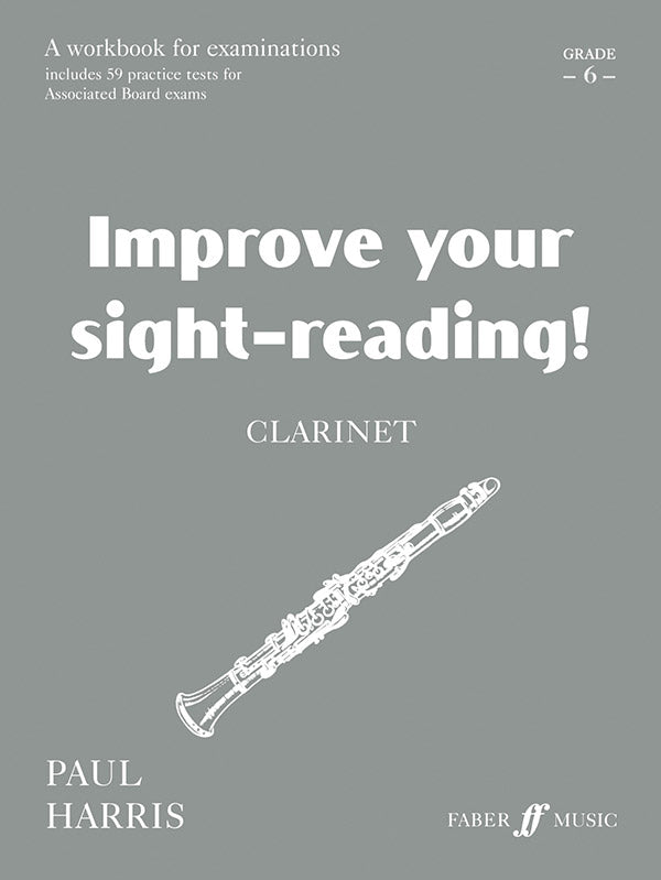 Improve Your Sight-Reading! Clarinet, Grade 6 Cover Image