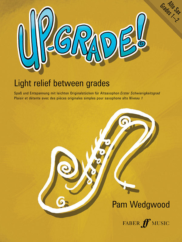 Up-Grade! Alto Saxophone, Grades 1-2 Cover Image