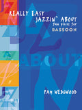 Really Easy Jazzin' About: Fun Pieces for Bassoon Cover Image