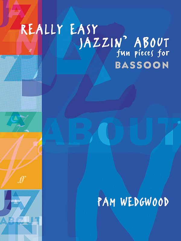 Really Easy Jazzin' About: Fun Pieces for Bassoon Cover Image