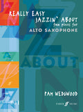 Really Easy Jazzin' About: Fun Pieces for Alto Saxophone Cover Image