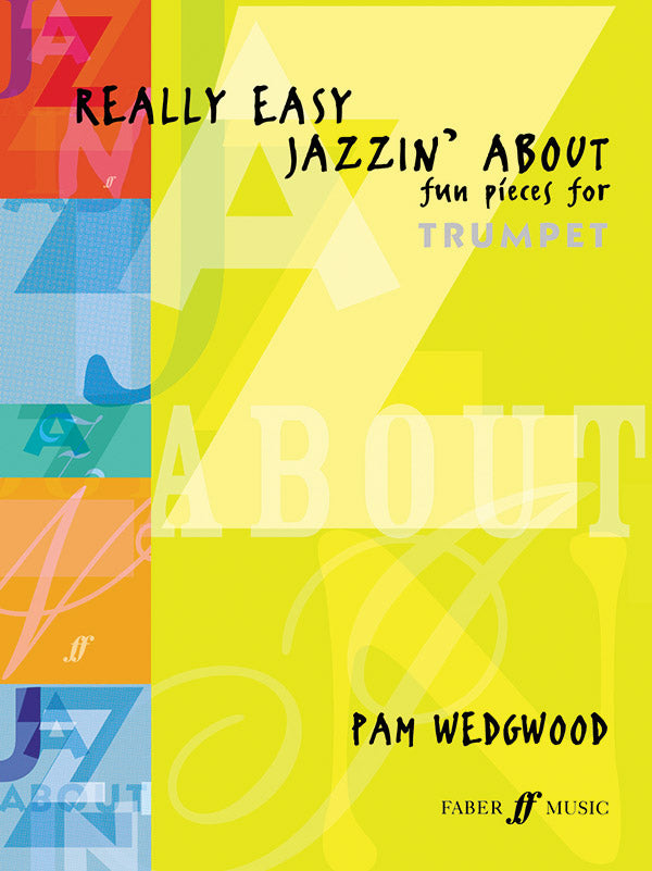 Really Easy Jazzin' About: Fun Pieces for Trumpet Cover Image