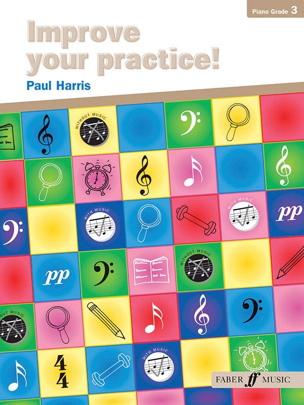 Improve Your Practice! Piano, Grade 3 Cover Image