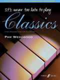 It's Never Too Late to Play Classics Cover Image