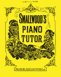 Smallwood's Piano Tutor Cover Image