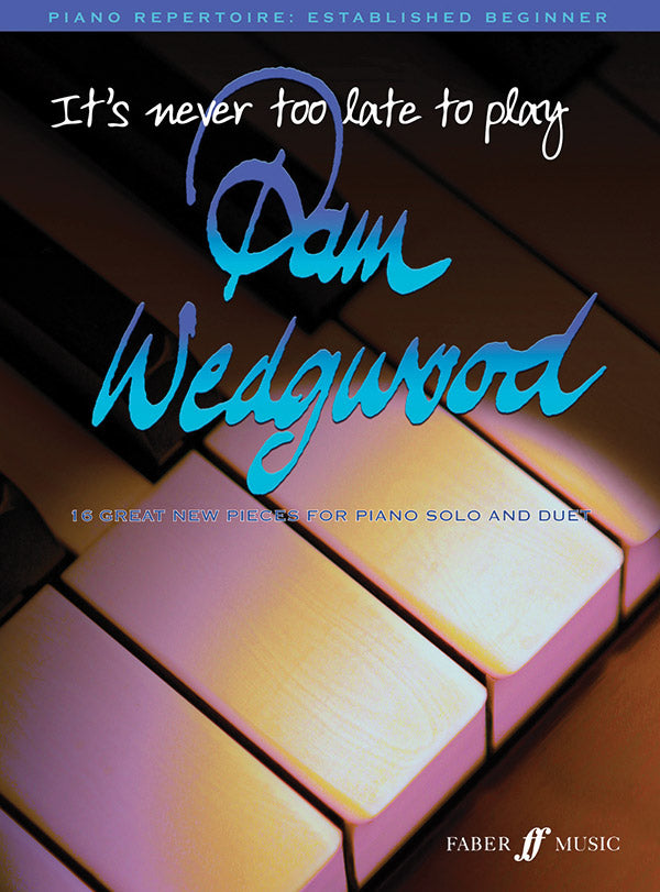 It's Never Too Late to Play Pam Wedgwood Cover Image