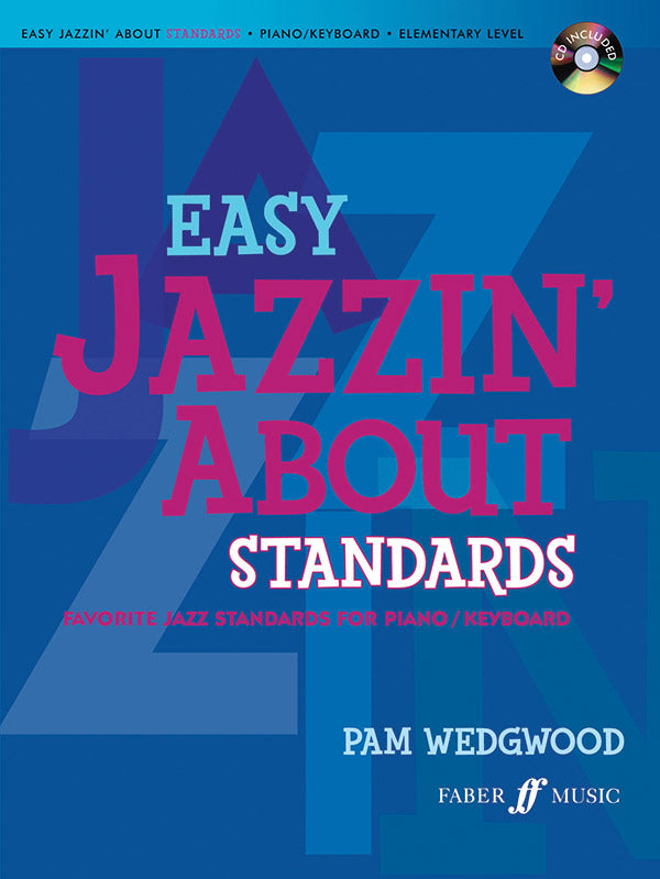 Easy Jazzin' About Standards: Favorite Jazz Standards for Piano/Keyboard (Revised) Cover Image