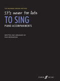 It's Never Too Late to Sing Cover Image