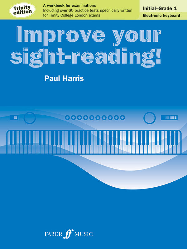 Improve Your Sight-Reading! Electronic Keyboard, Grade 0-1 Cover Image