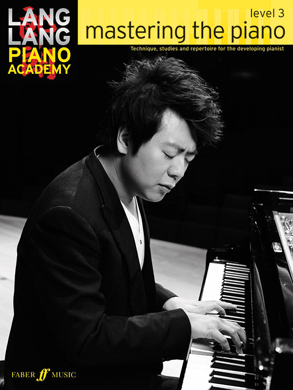 Lang Lang Piano Academy: Mastering the Piano, Level 3 Cover Image