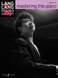 Lang Lang Piano Academy: Mastering the Piano, Level 5 Cover Image