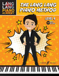 Lang Lang Piano Academy: The Lang Lang Piano Method, Level 4 Cover Image