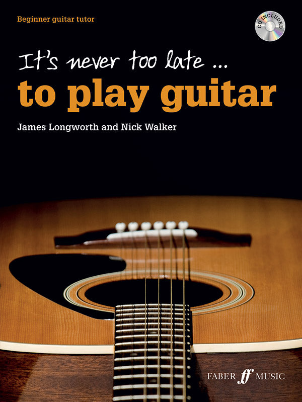 It's Never Too Late . . . to Play Guitar Cover Image