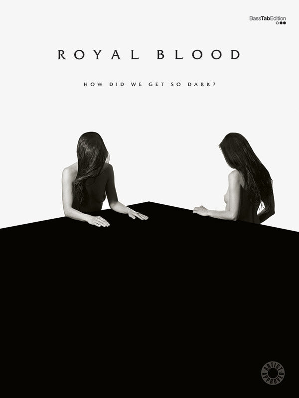 Royal Blood: How Did We Get So Dark? Cover Image