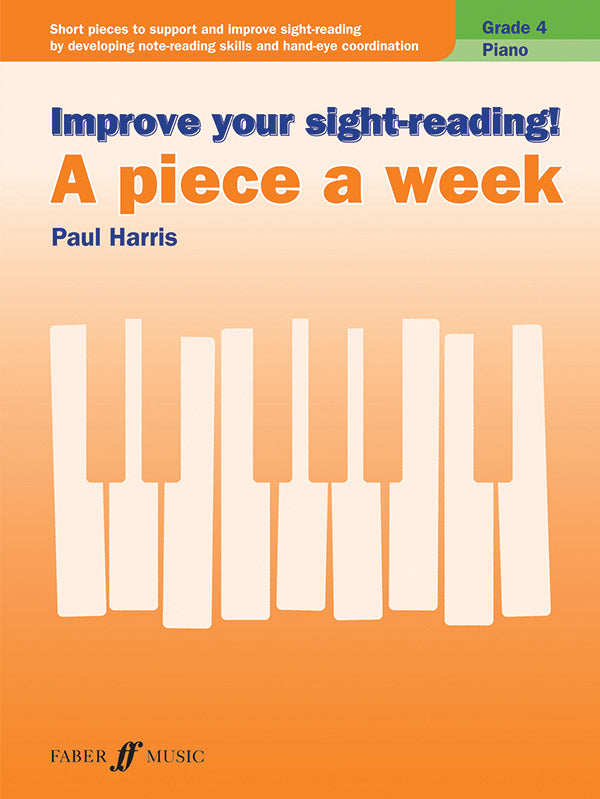 Improve Your Sight-Reading! A Piece a Week: Piano, Grade 4 Cover Image